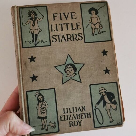 1913 Five Little Starrs Book Lillian Elizabeth Roy CONDITION Antique Kids Story - Picture 1 of 9